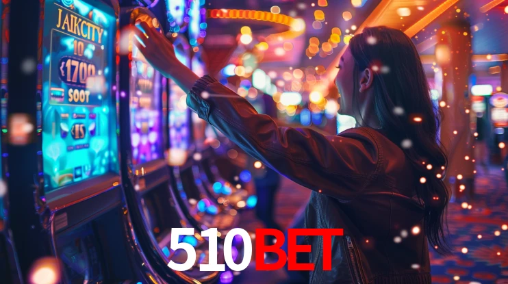 510bet: Jogos de Caça-Níqueis-Altas Recompensas, Roleta-Velocidade, Blackjack-Desafios Máximos